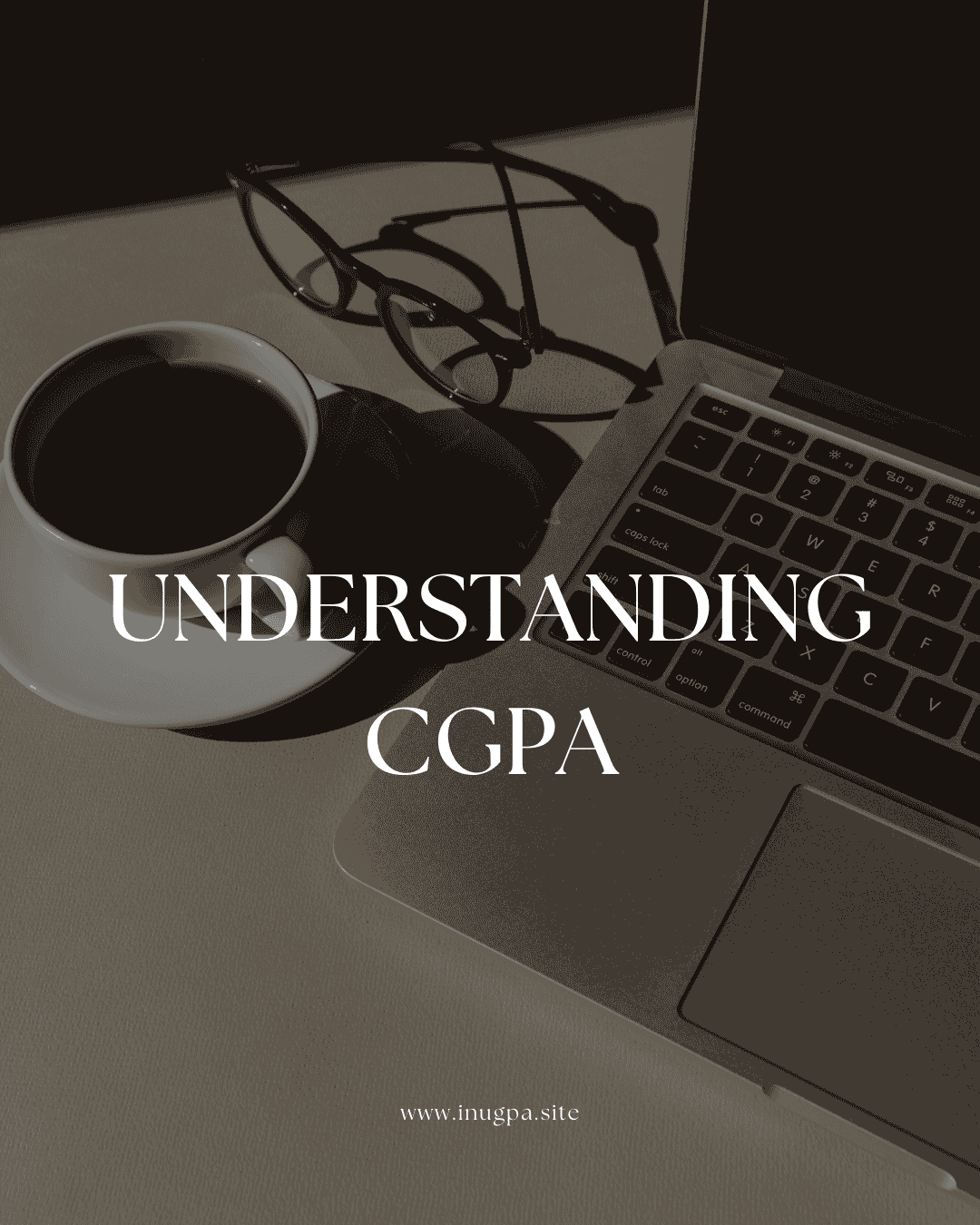 Understanding CGPA: A Simple Guide to Calculating Your Academic Performance